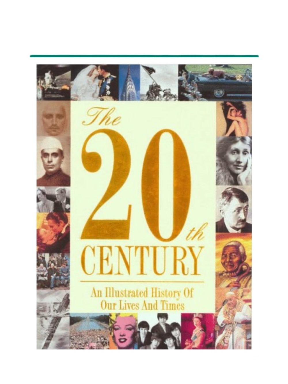 THE 20th Century History of Our Lives and Times Coffee Table Hardback Book
